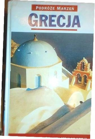 Grecja Praca zbiorowa