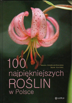 100 najpiękniejszych roślin w Polsce