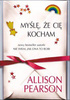 Myślę, że cię kocham