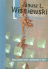Los powtórzony Janusz Leon Wiśniewski