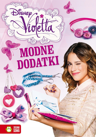 Poradniki. Modne dodatki Violetty
