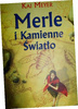Merle i Kamienne Światło Kai Meyer