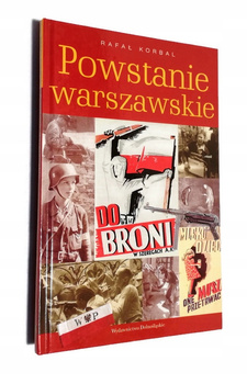 POWSTANIE WARSZAWSKIE RAFAŁ KORBAL