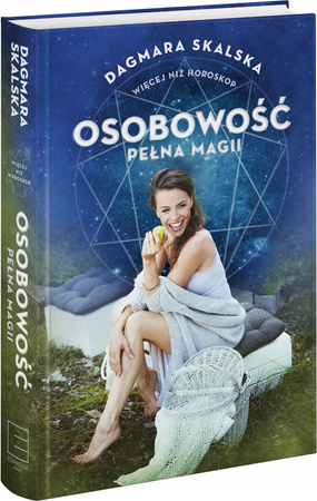 Więcej niż horoskop. Osobowość pełna magii Dagmara Skalska