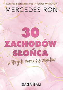 Trzydzieści zachodów słońca, w których można się zakochać Mercedes Ron