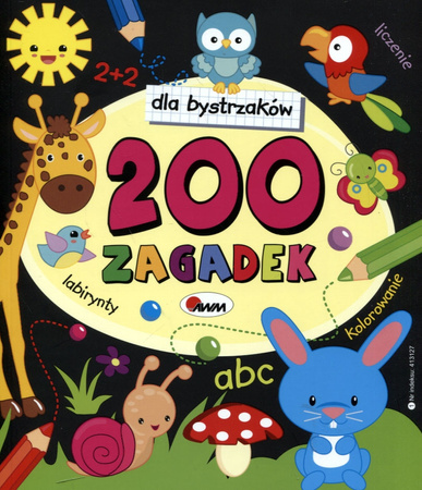 Dla bystrzaków 200 zagadek Praca zbiorowa