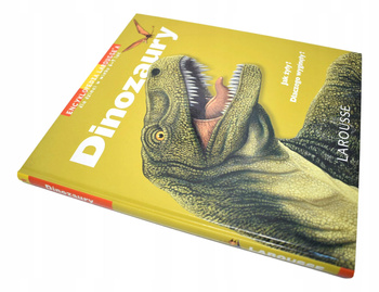 Dinozaury. Jak żyły? Dlaczego wyginęły? Thierry Olivaux