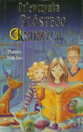 Dziewczynka z Szóstego Księżyca 1 Moony Witcher