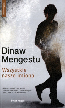 Wszystkie nasze imiona Dinaw Mengestu