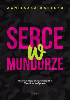 Serce w mundurze Agnieszka Karecka