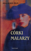Córki malarzy Anna-Karin Palm