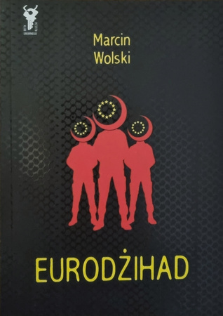 Eurodżihad Marcin Wolski