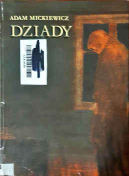 Dziady Adam Mickiewicz