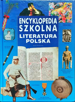 Encyklopedia szkolna. Literatura polska