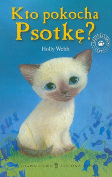 Kto pokocha Psotkę? Zaopiekuj się mną