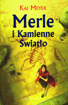 Merle i Kamienne Światło Kai Meyer