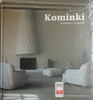 Kominki. Architektura i wzornictwo Encarna Castillo