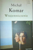 Wtajemniczenia Michał Komar