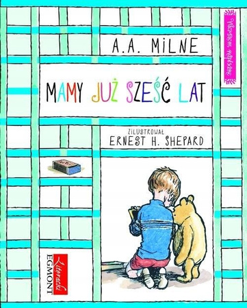 Mamy już sześć lat Alan Alexander Milne