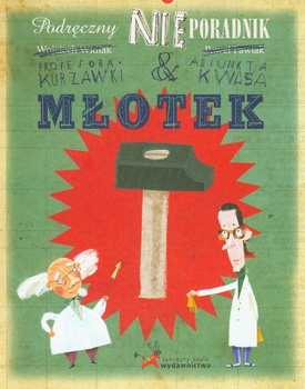 Młotek. Podręczny nieporadnik