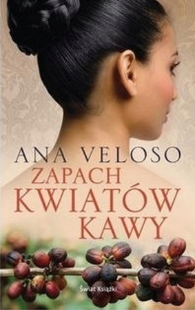 Zapach kwiatów kawy Ana Veloso