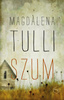 Szum Magdalena Tulli