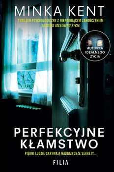 Perfekcyjne kłamstwo Minka Kent
