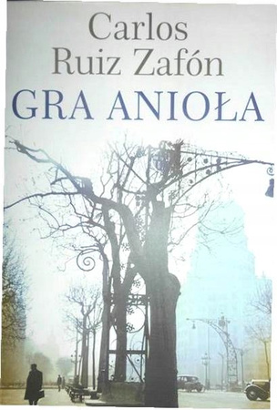 Gra anioła Carlos Ruiz Zafon