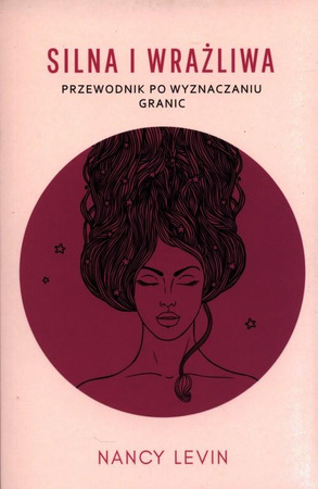 KSIĄŻKA SILNA I WRAŻLIWA NANCY LEVIN