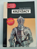 Krzyżacy. Wydanie z opracowaniem