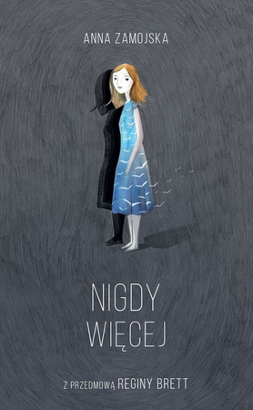 Nigdy więcej Anna Zamojska