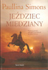 KSIĄŻKA JEŹDZIEC MIEDZIANY PAULLINA SIMONS