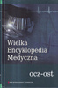 WIELKA ENCYKLOPEDIA MEDYCZNA TOM 14 OCZ-OST Praca zbiorowa