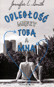 Odległość między tobą a mną Jennifer E. Smith