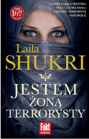 Jestem żoną terrorysty Laila Shukri