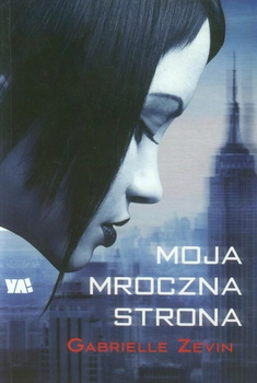 KSIĄŻKA MOJA MROCZNA STRONA GABRIELLE ZEVIN