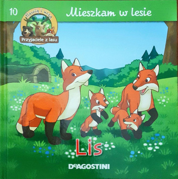 Mieszkam w lesie Lis Tyszka