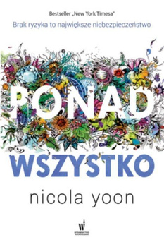 KSIĄŻKA PONAD WSZYSTKO NICOLA YOON