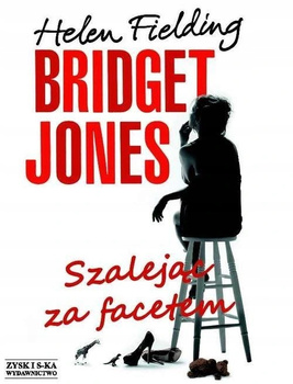 Szalejąc za facetem Helen Fielding