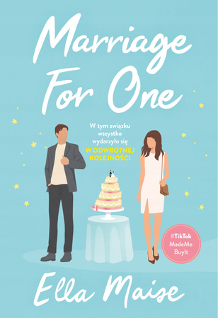 Marriage for One Ella Maise