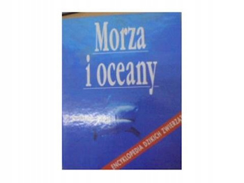 Morza i oceany Praca zbiorowa