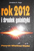 Rok 2012 i środek galaktyki powrót wielkiej matki Christine R. Page