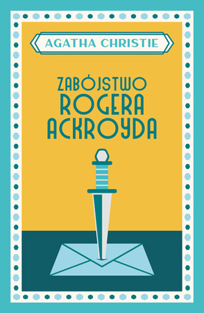 Zabójstwo Rogera Ackroyda Wyd. Specjalne Agatha Christie