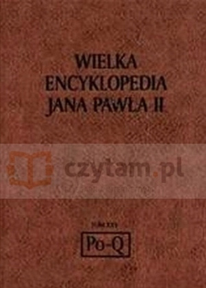 WIELKA ENCYKLOPEDIA JANA PAWŁA II TOM XXV Praca zbiorowa