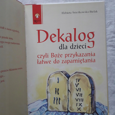 Dekalog dla dzieci czyli Boże Przykazania latwe do zapamiętania
