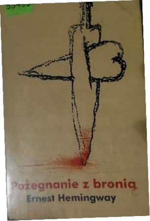Pożegnanie z bronią Ernest Hemingway