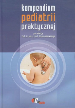 Kompendium pediatrii praktycznej Praca zbiorowa