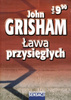 Ława przysięgłych John Grisham