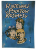 Komiks W NIEWOLI U PIRATÓW KOSMOSU ISTVAN NEMERE