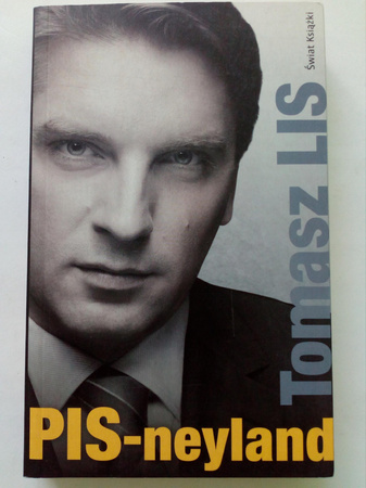 PIS-neyland Tomasz Lis